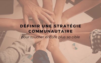 Définir une stratégie communautaire